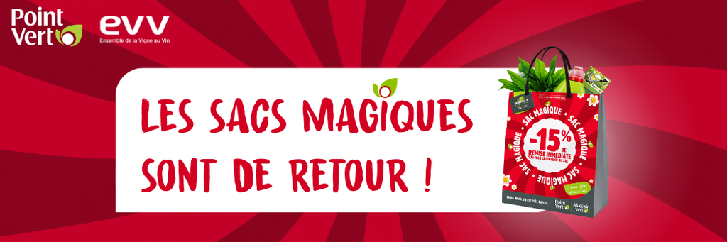 Les sacs magiques sont de retour dans vos magasins Point Vert - EVV !